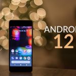 Android 12 New Features