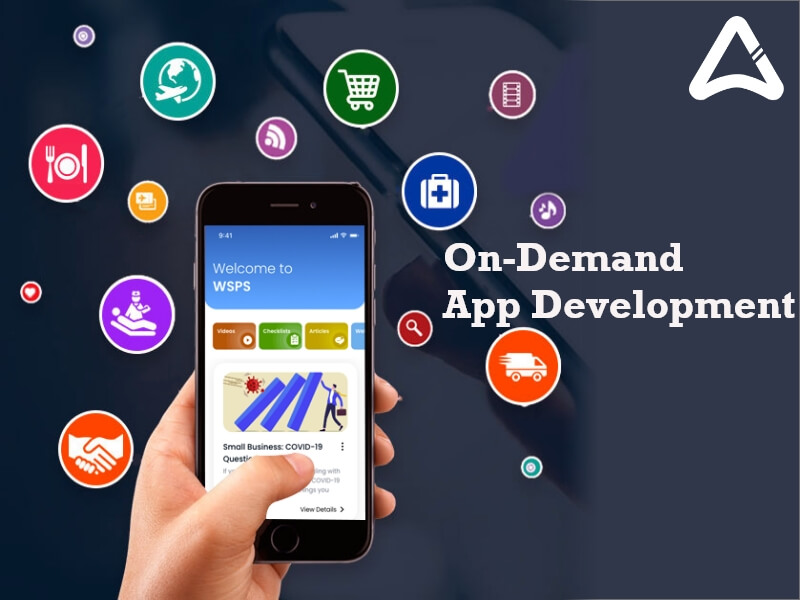 On-Demand App Development Process
