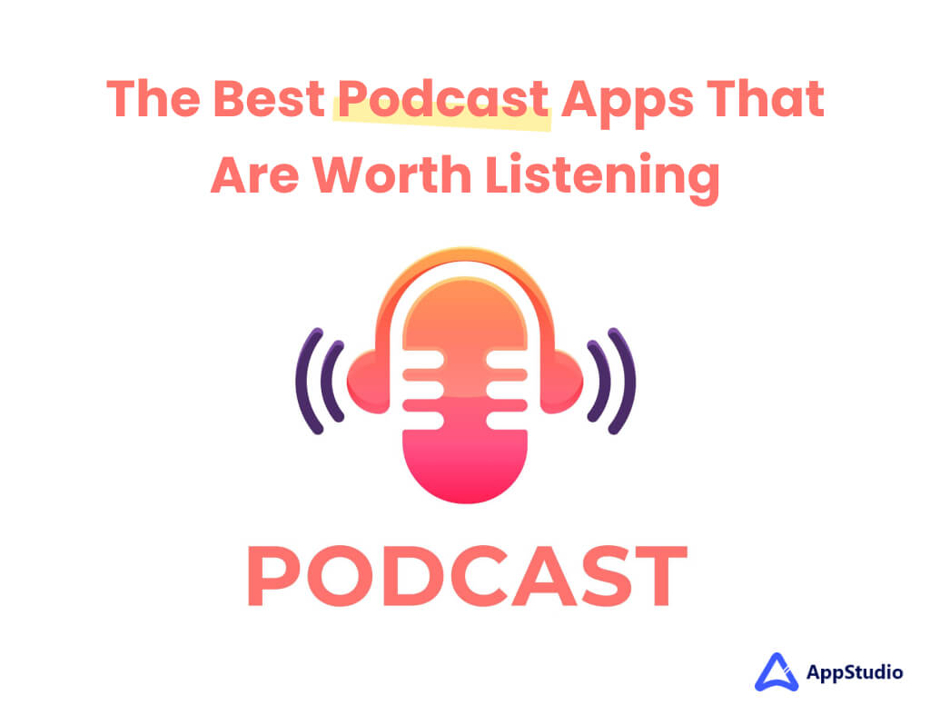 Best Podcast Apps