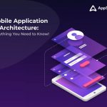 Mobile Application Architecture