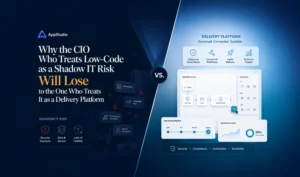 Why the CIO Who Treats Low-Code as a Shadow IT Risk Will Lose to the One Who Treats It as a Delivery Platform